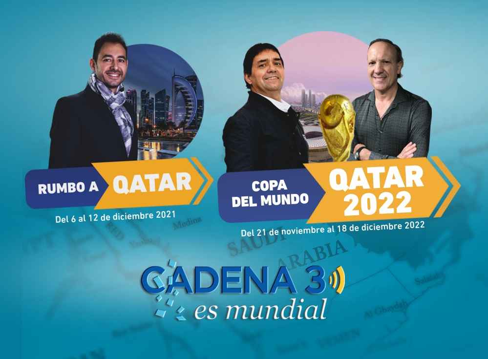 Portada de Cadena 3 transmitirá el Mundial de Qatar 2022