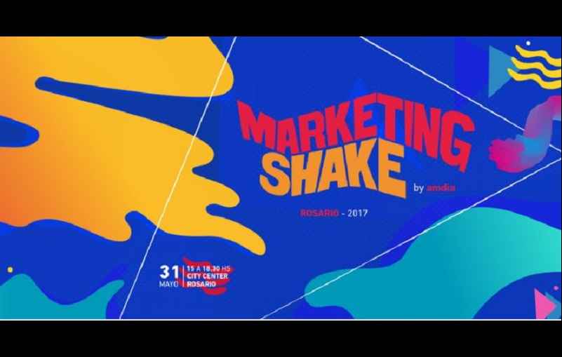 Portada de El Marketing Shake by amdia Rosario 2017 tendrá su primera edición el 31 de mayo.