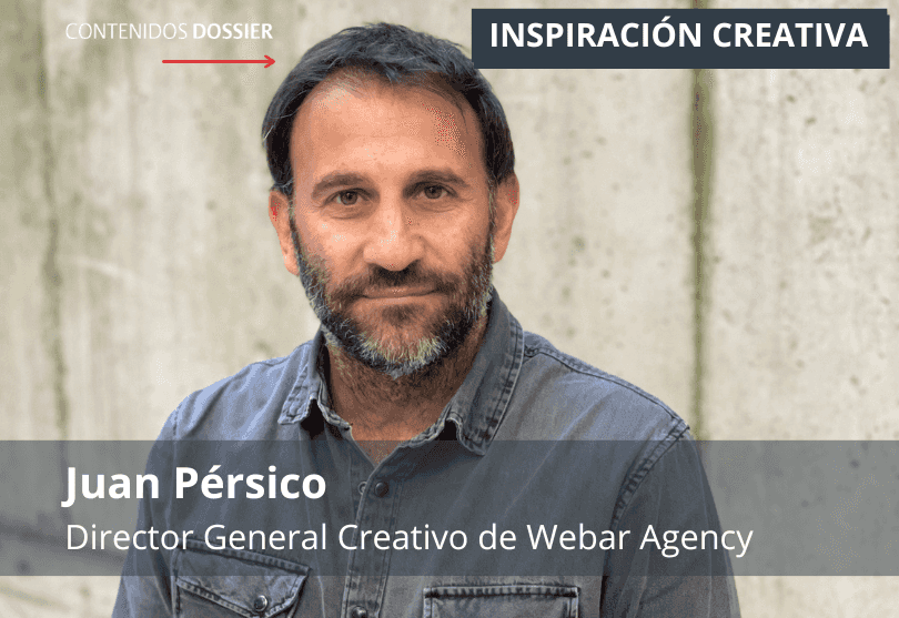 Portada de Inspiración Creativa, por Juan Pérsico, Director General Creativo de Webar Agency